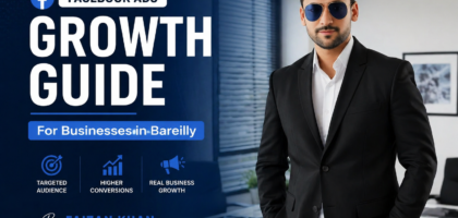 Facebook Advertising for Small Businesses in Bareilly